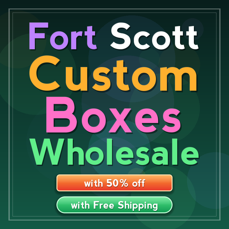 Fort Scott custom boxes