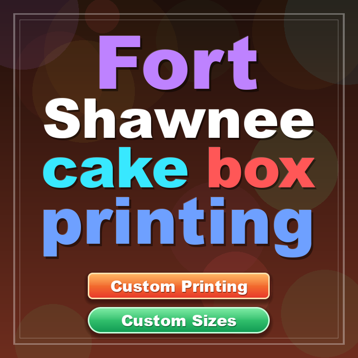 Fort Shawnee cake box printing