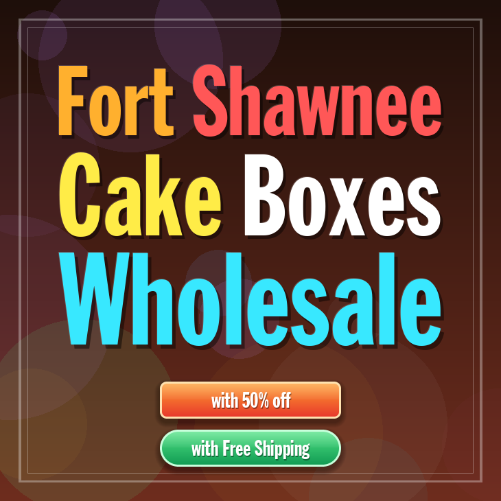 Fort Shawnee cake boxes