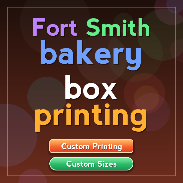 Fort Smith bakery box printing