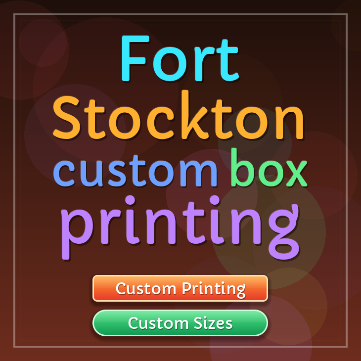 Fort Stockton custom box printing