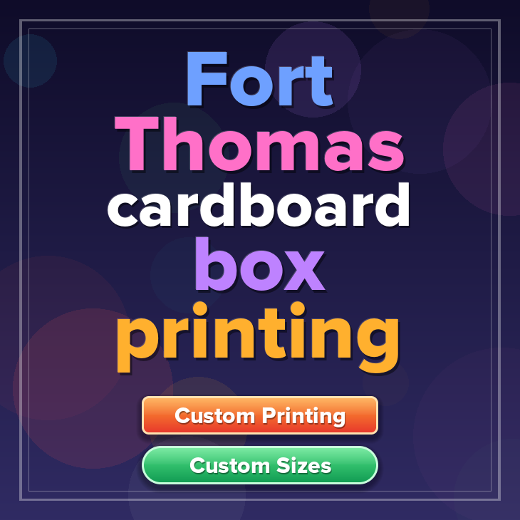 Fort Thomas cardboard box printing