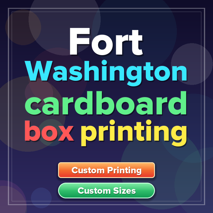 Fort Washington cardboard box printing