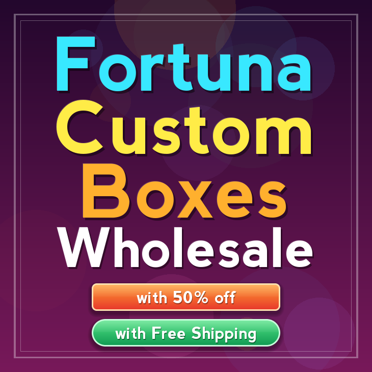 Fortuna custom boxes