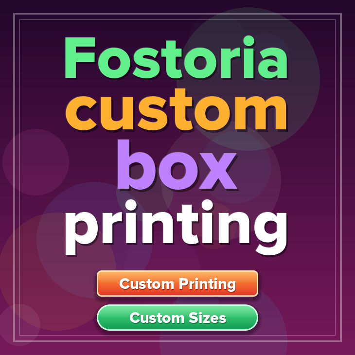 Fostoria custom box printing