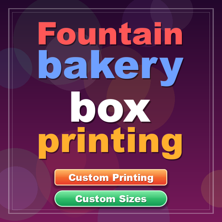 Fountain bakery box printing
