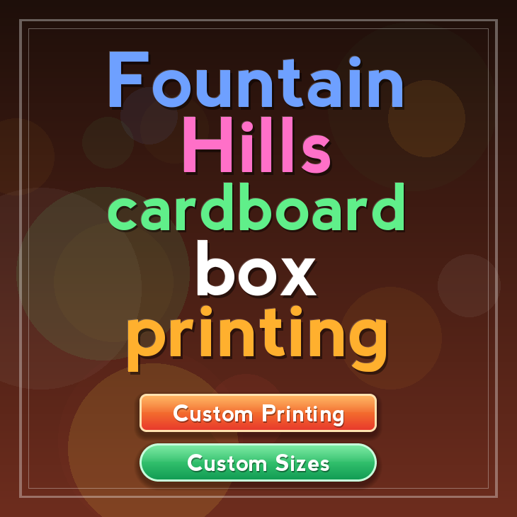Fountain Hills cardboard box printing