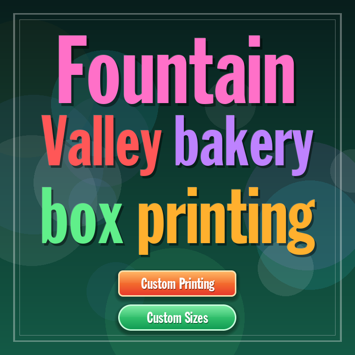 Fountain Valley bakery box printing