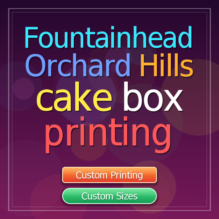 Fountainhead Orchard Hills cake box printing