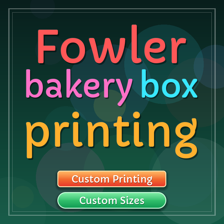 Fowler bakery box printing