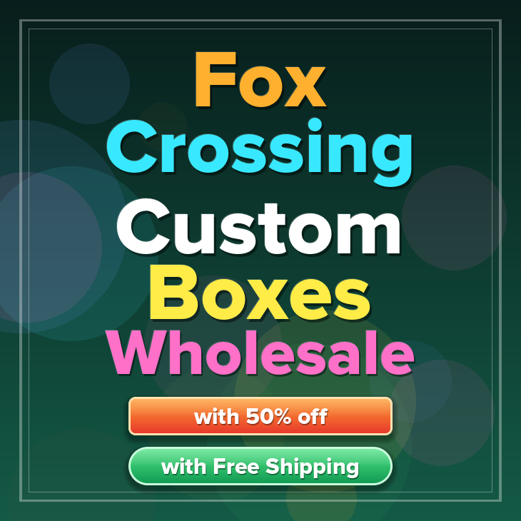 Fox Crossing custom boxes