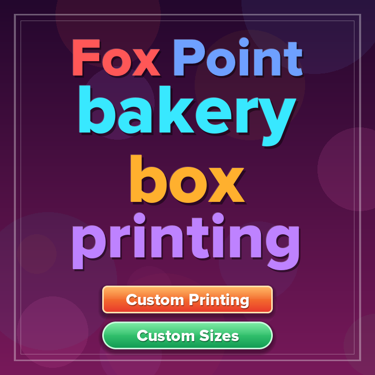 Fox Point bakery box printing