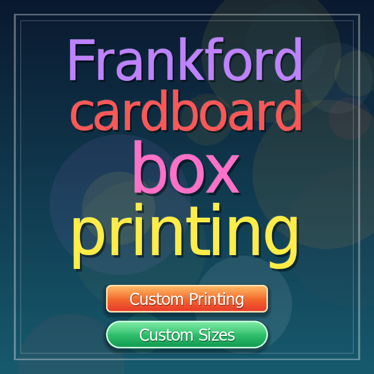 Frankford cardboard box printing