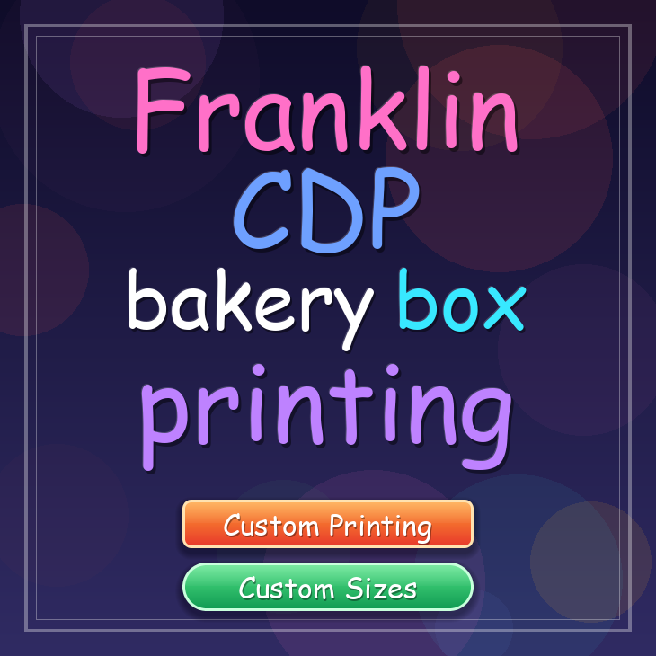 Franklin Cdp bakery box printing