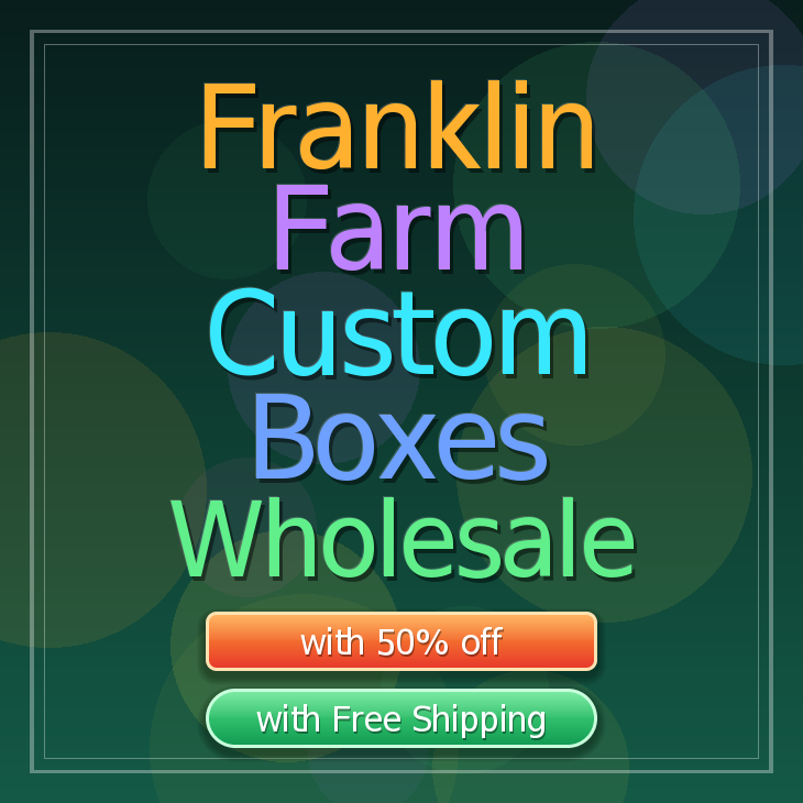 Franklin Farm custom boxes