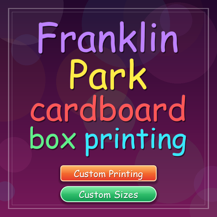 Franklin Park cardboard box printing