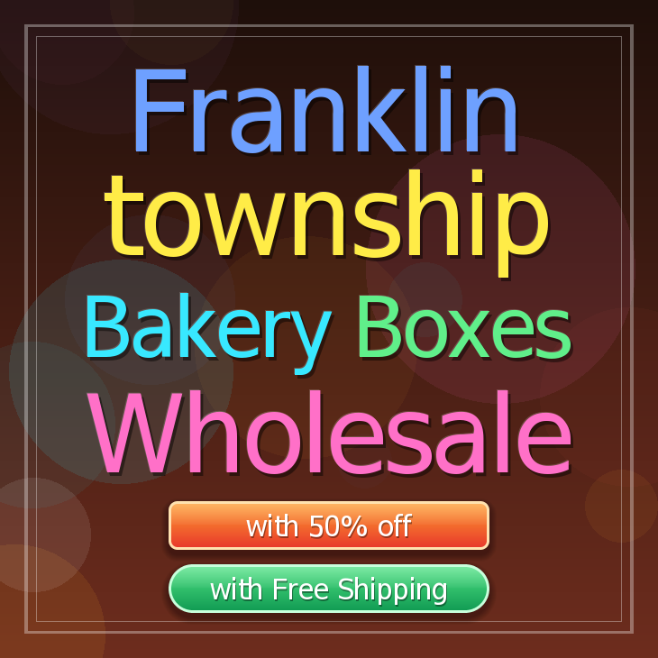 Franklin Township bakery boxes