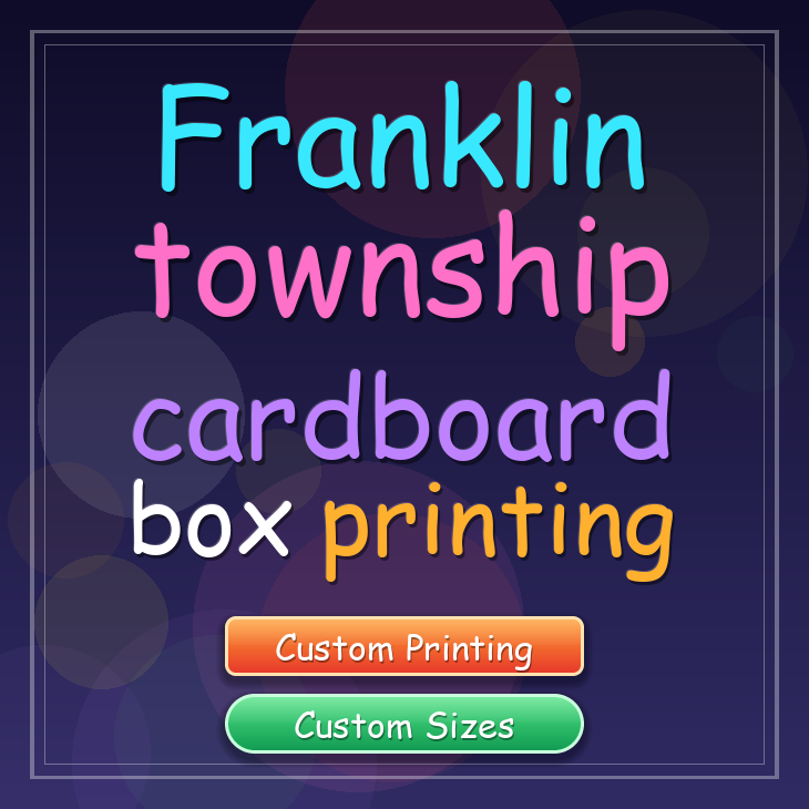 Franklin township cardboard box printing