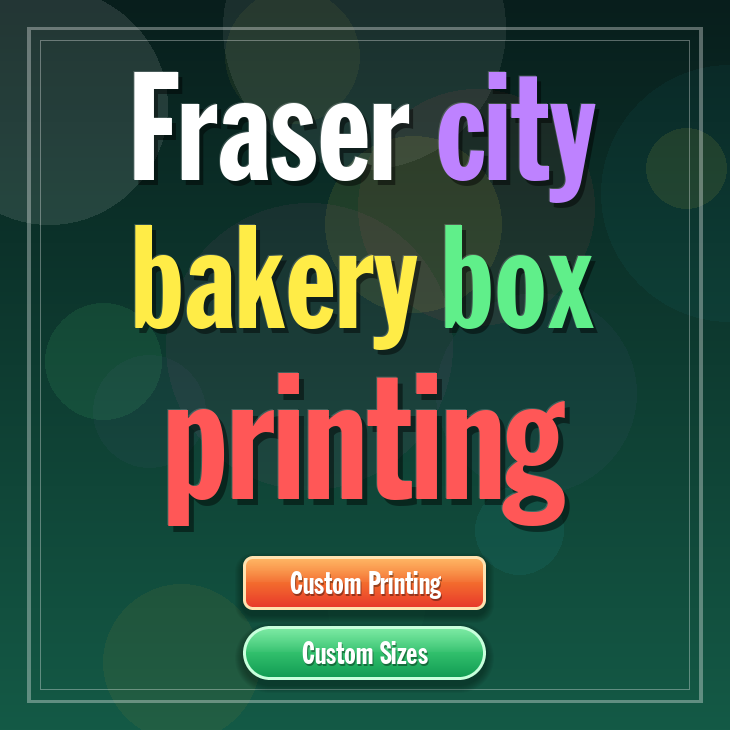 Fraser City bakery box printing