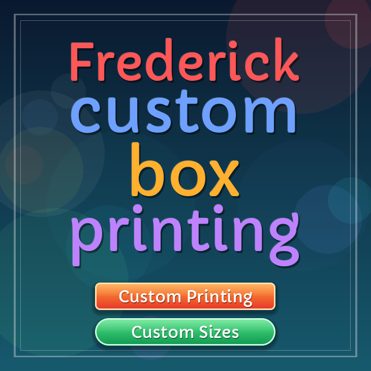 Frederick custom box printing