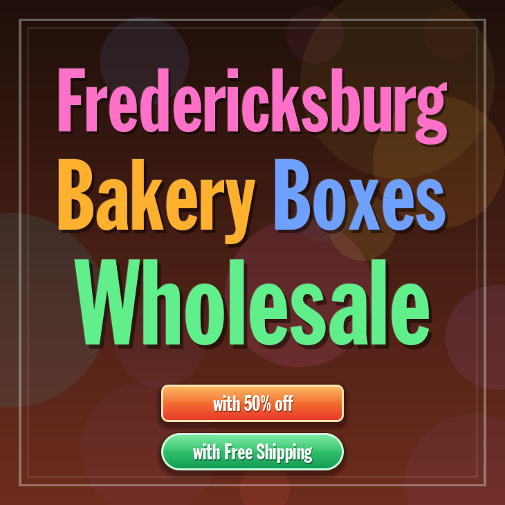 Fredericksburg bakery boxes