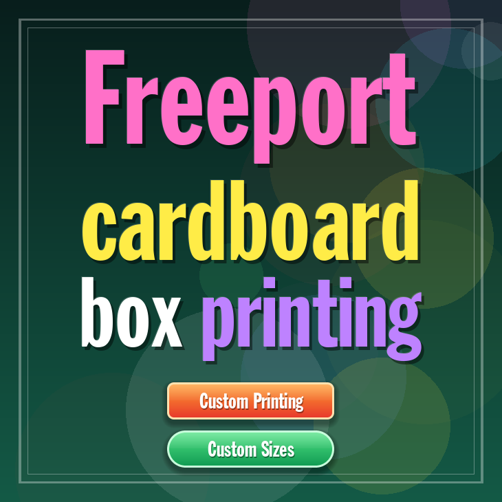 Freeport cardboard box printing