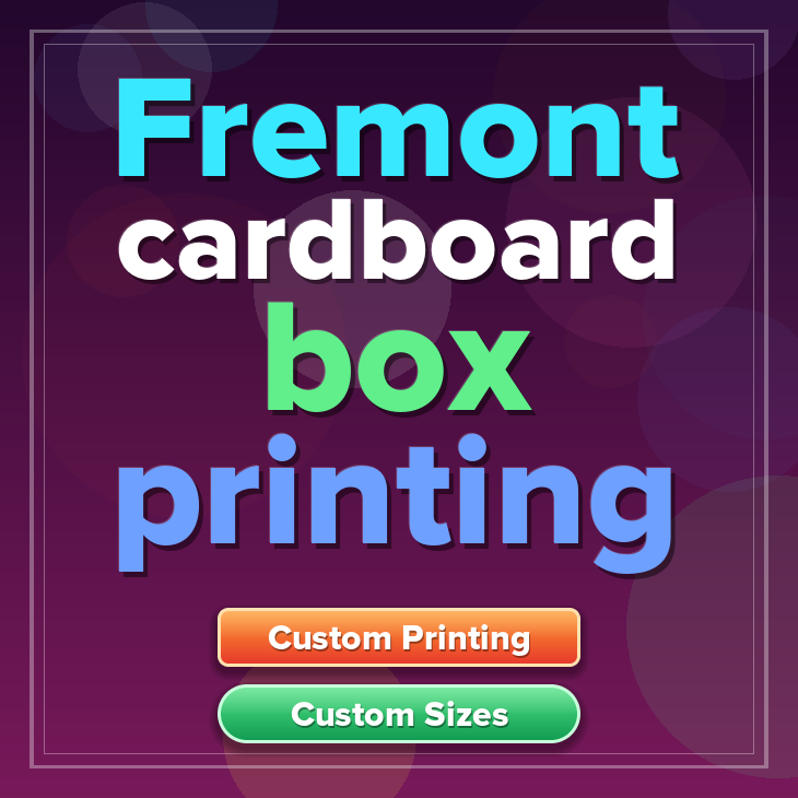 Fremont cardboard box printing