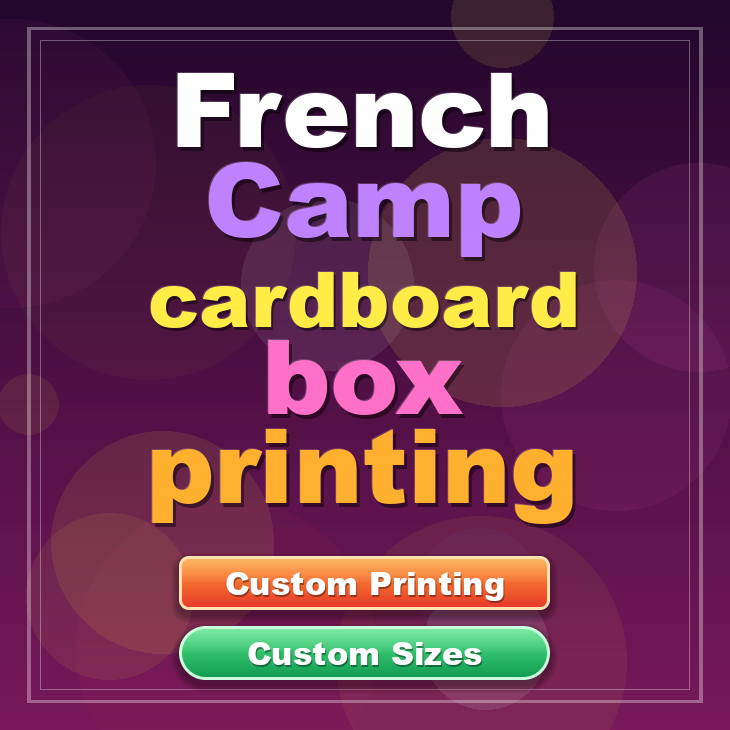 French Camp cardboard box printing