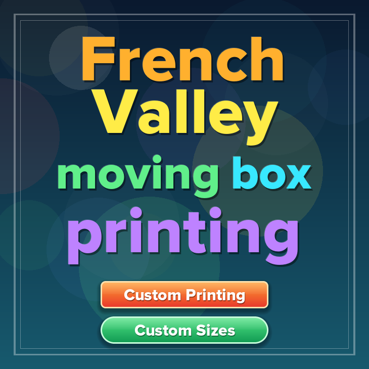 French Valley moving box printing