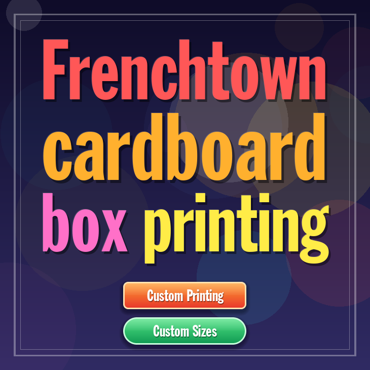 Frenchtown cardboard box printing