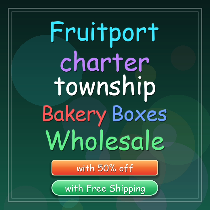 Fruitport Charter Township bakery boxes