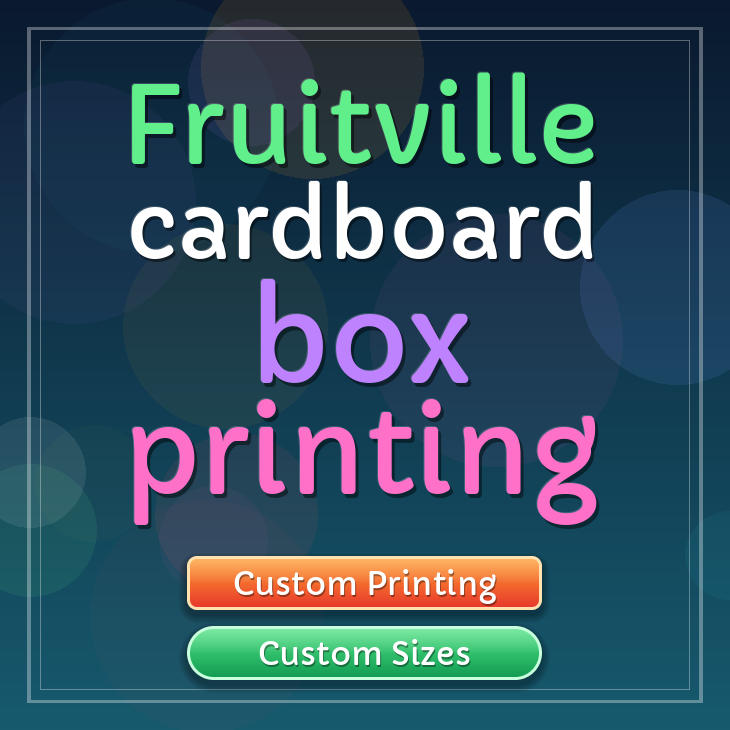 Fruitville cardboard box printing