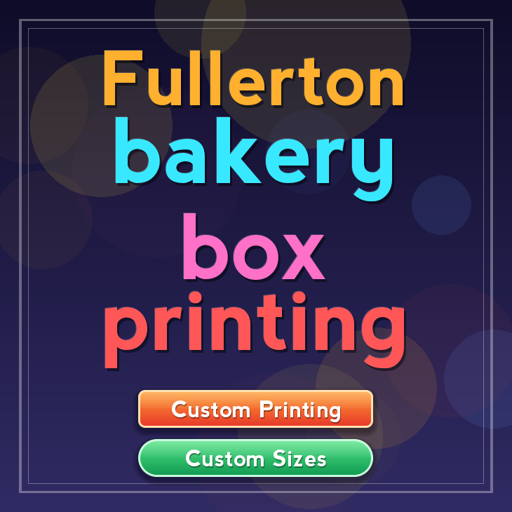 Fullerton bakery box printing