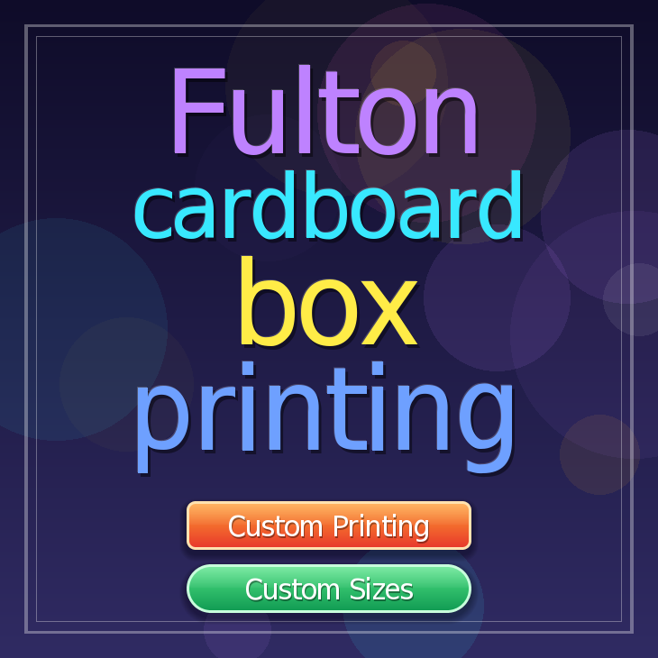 Fulton cardboard box printing