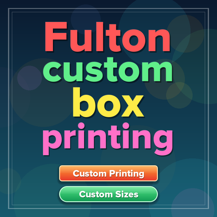 Fulton custom box printing