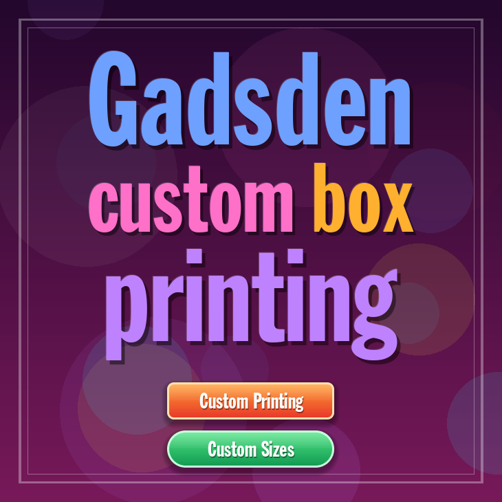 Gadsden custom box printing