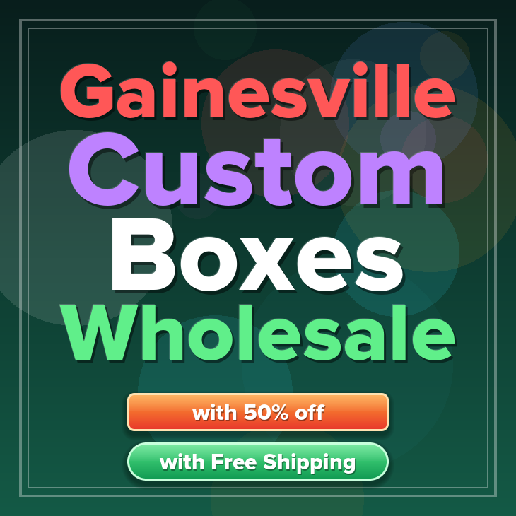 Gainesville custom boxes