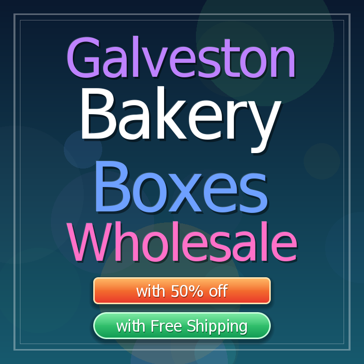 Galveston bakery boxes