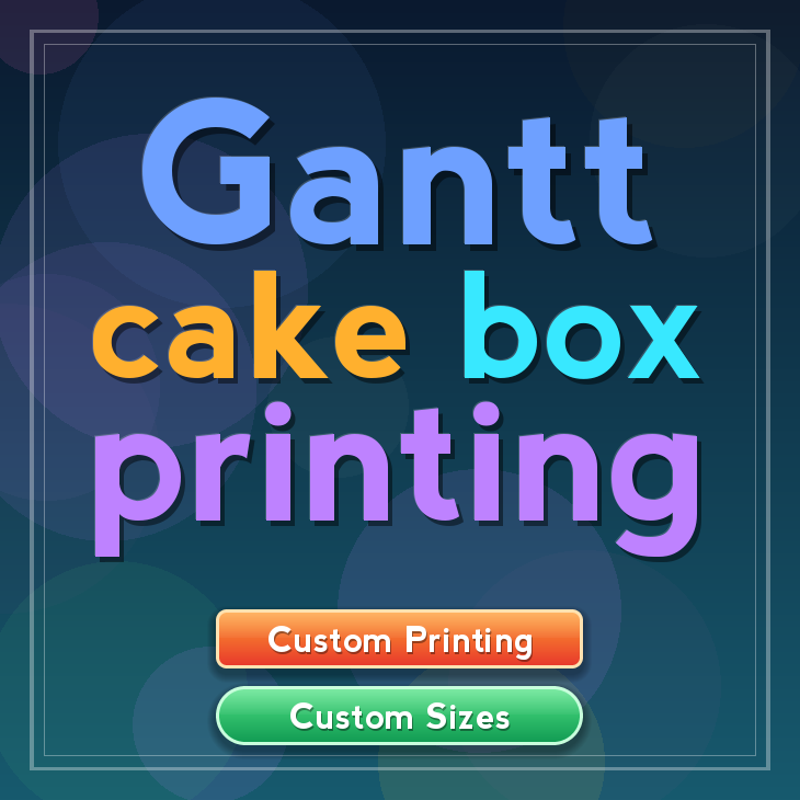 Gantt cake box printing