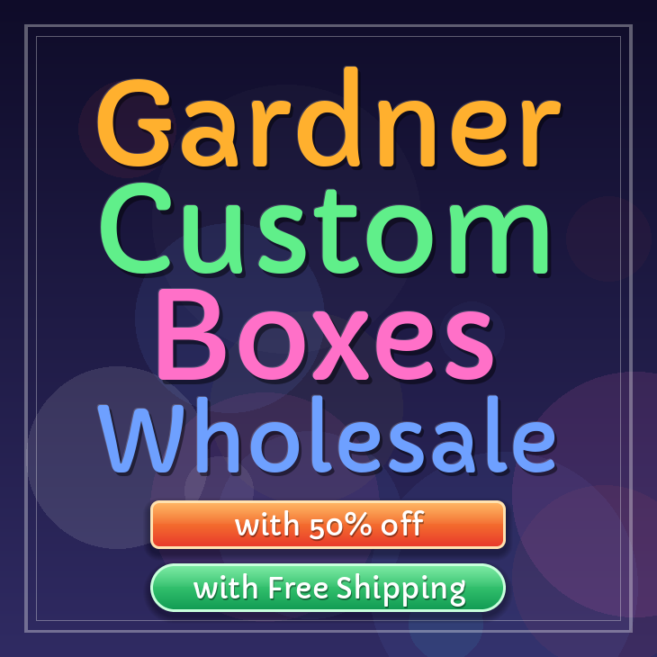 Gardner custom boxes