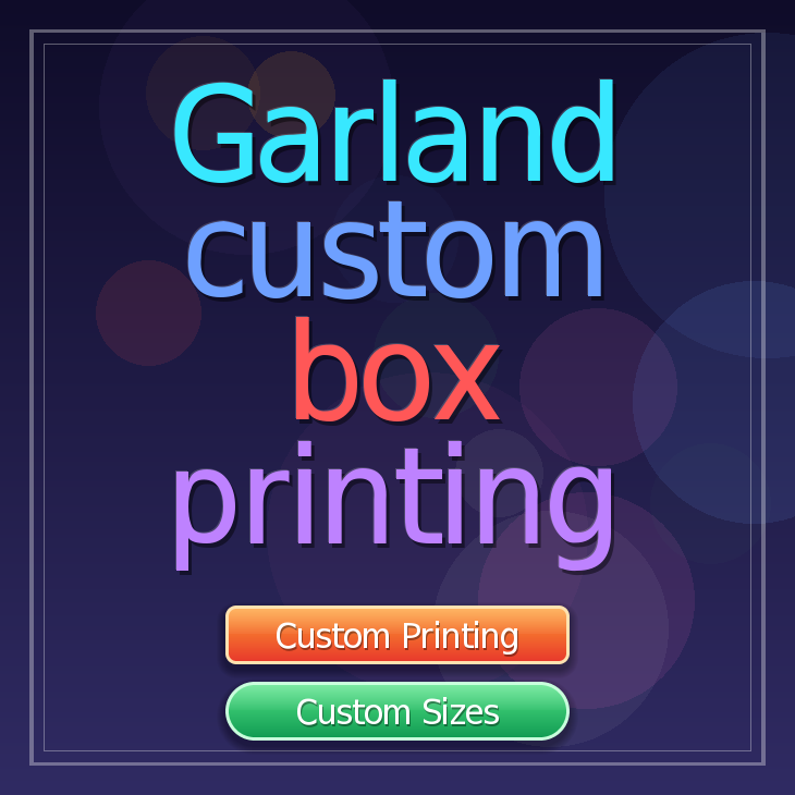 Garland custom box printing