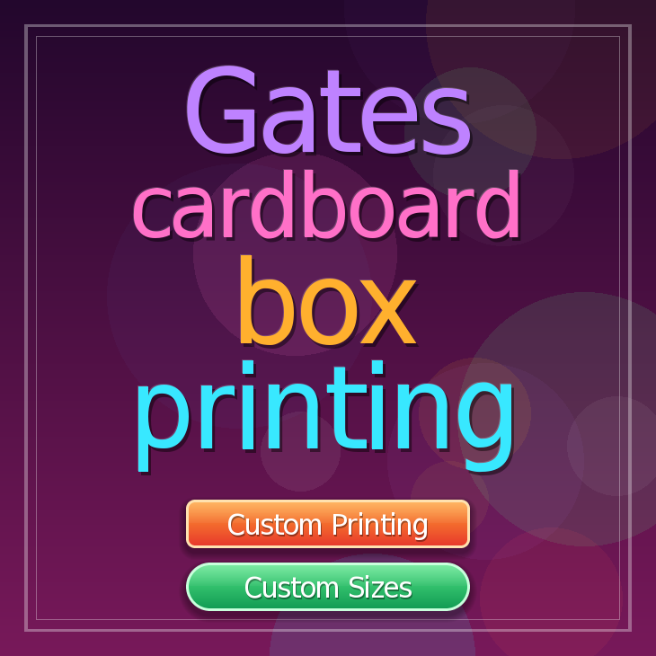 Gates cardboard box printing