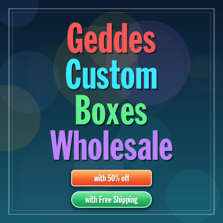 Geddes custom boxes