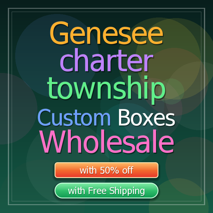 Genesee charter township custom boxes