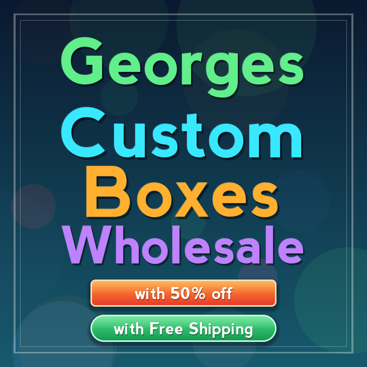 Georges custom boxes
