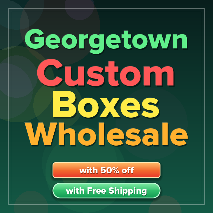 Georgetown custom boxes
