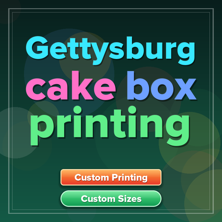 Gettysburg cake box printing