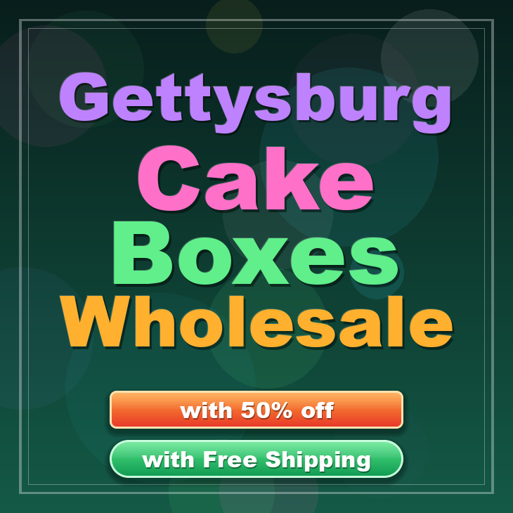 Gettysburg cake boxes