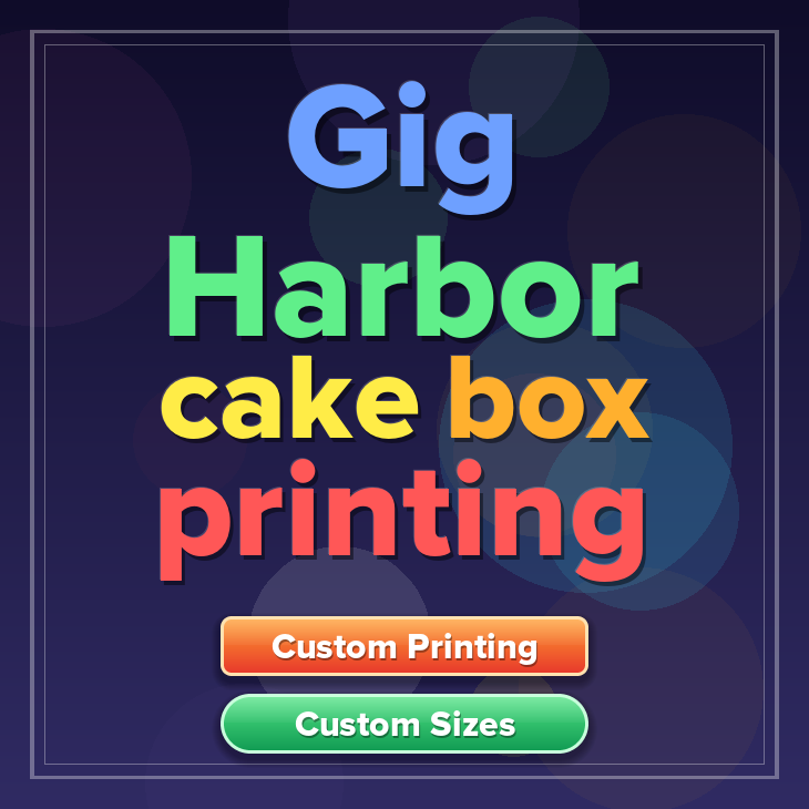 Gig Harbor cake box printing