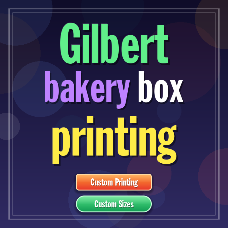 Gilbert bakery box printing